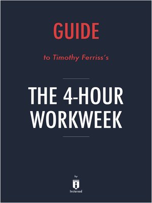 cover image of Summary of the 4-Hour Workweek